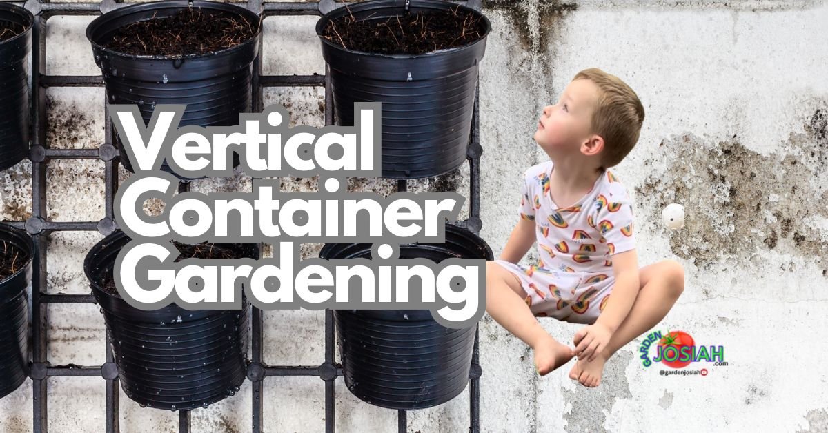 Vertical Gardening Containers: Space-Saving Solutions